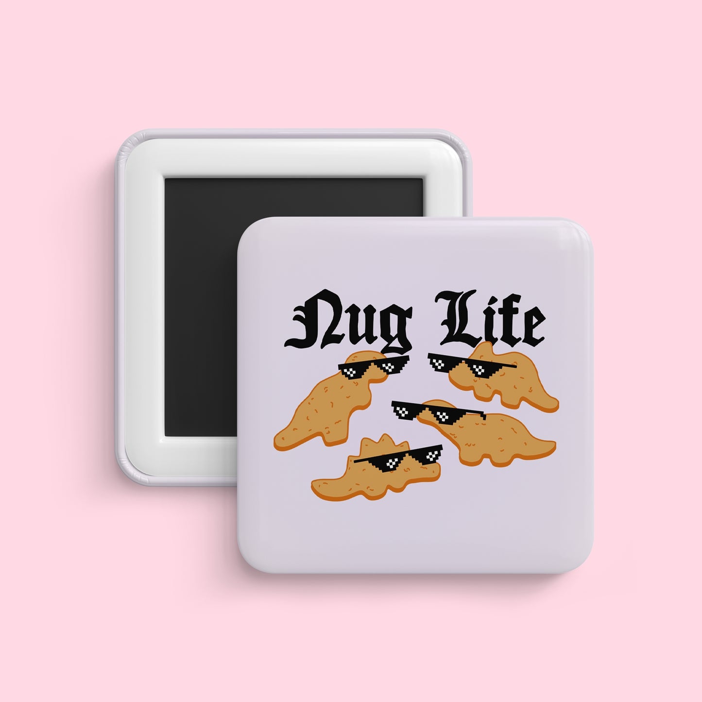 Nug life dinosaur magnet with funny text and cartoon dinos wearing sunglasses