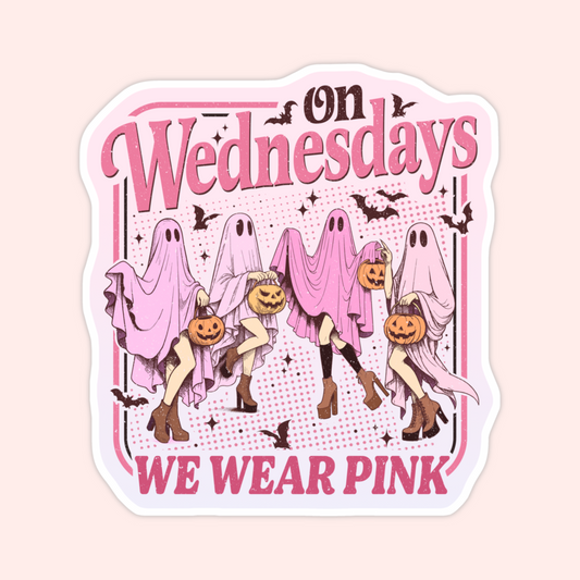 Pink sticker featuring four ghost girls in heels with jack-o’-lanterns, text reads “On Wednesdays We Wear Pink.”