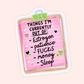 out of everything sticker estrogen patience funny list