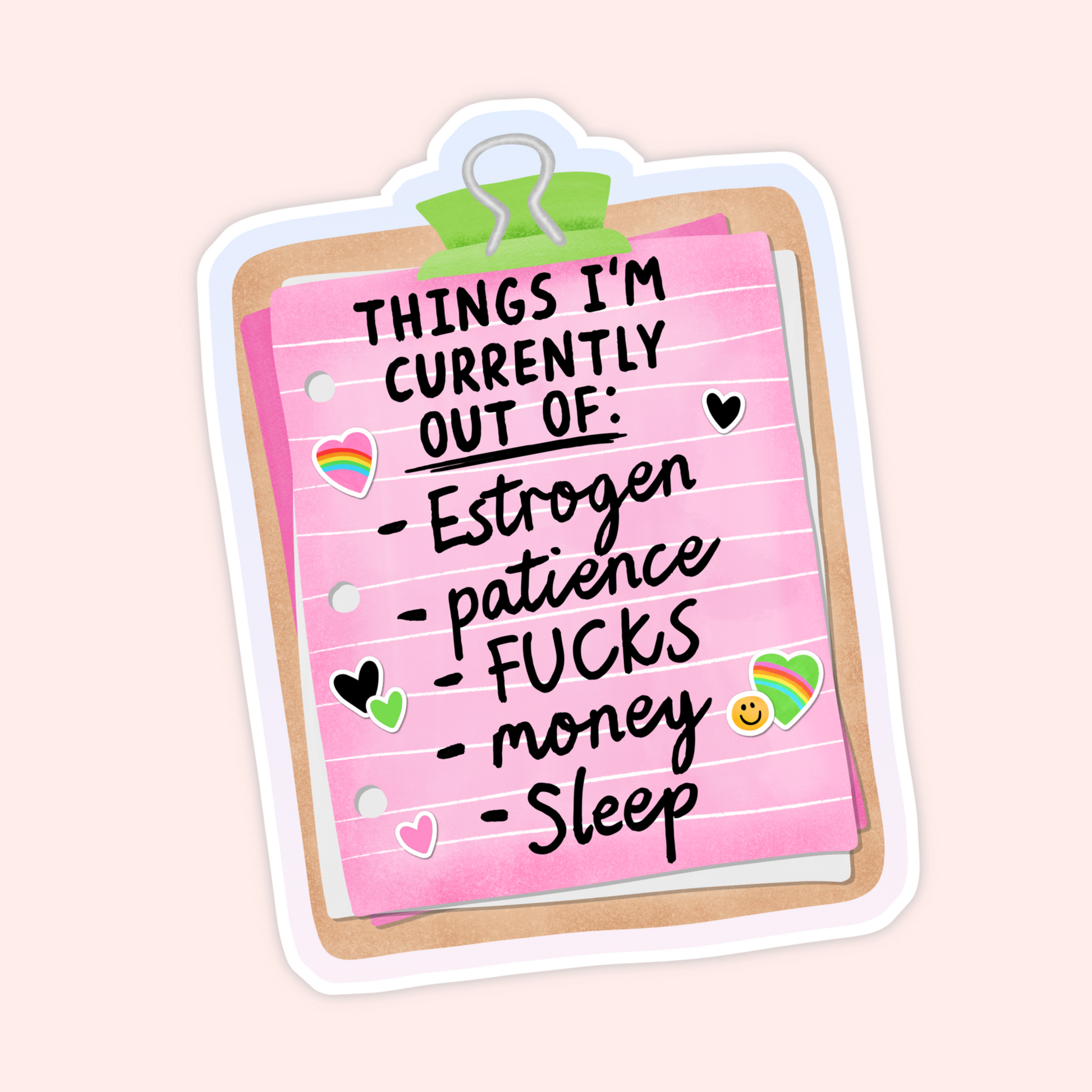 out of everything sticker estrogen patience funny list