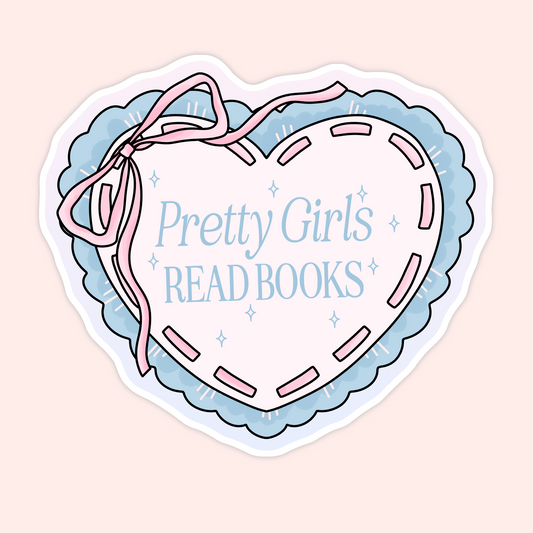 Blue and pink coquette heart sticker with bow detail that reads “Pretty Girls Read Books.”