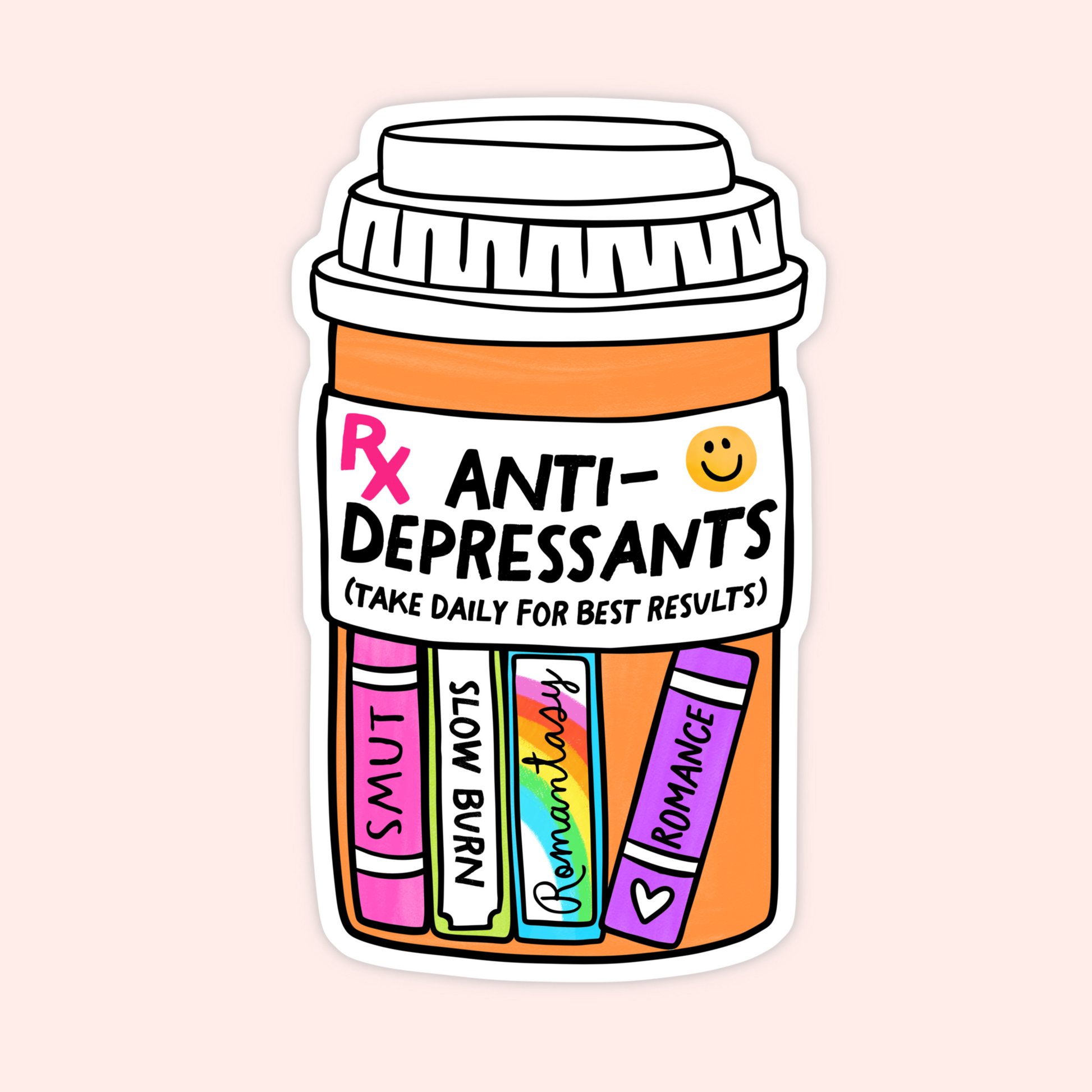 Prescription bottle sticker labeled “RX Anti-Depressants” filled with colorful books labeled smut, slow burn, romantasy and romance.