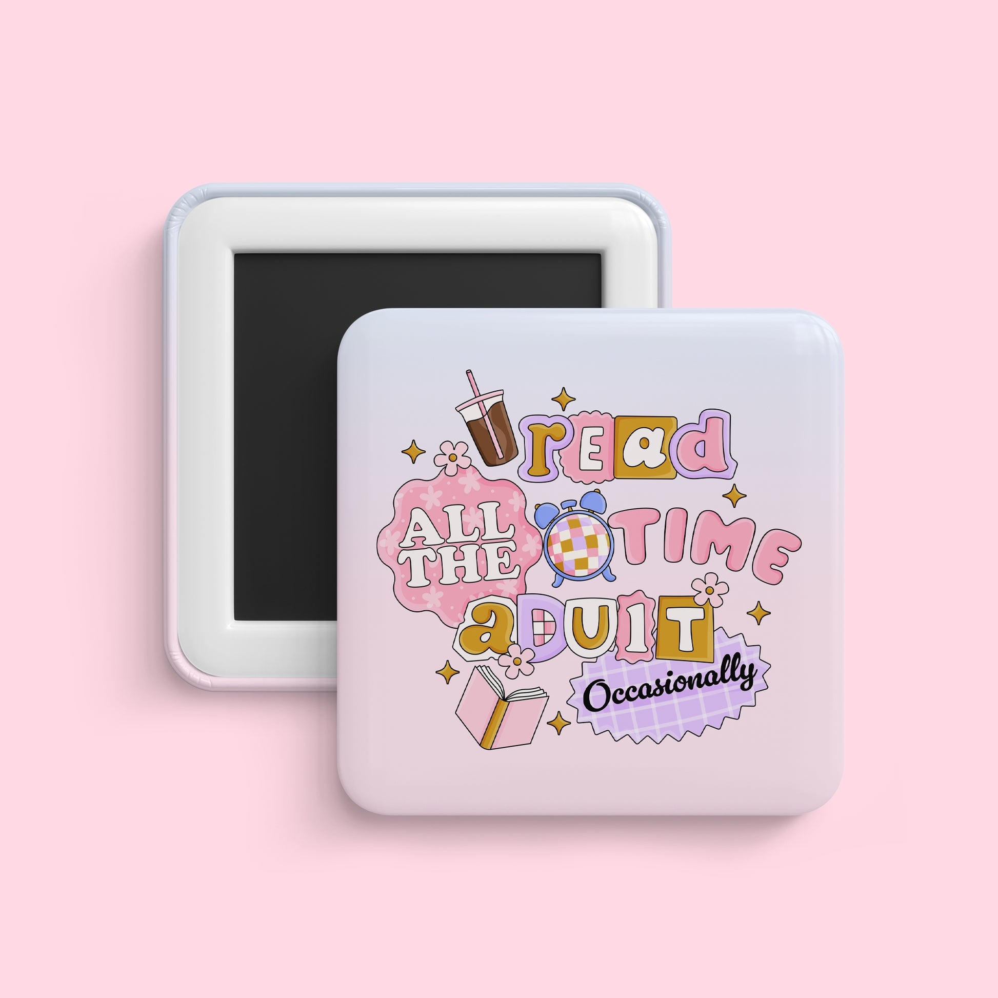 Read all the time adult occasionally magnet with colorful typography