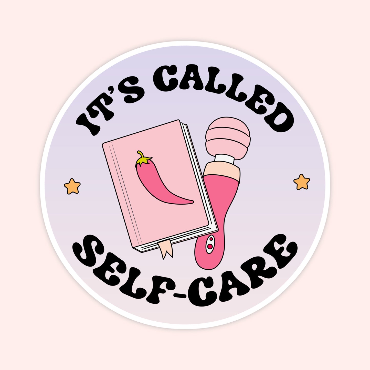 It’s Called Self-Care Sticker