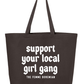 Girl Gang Tote Bag