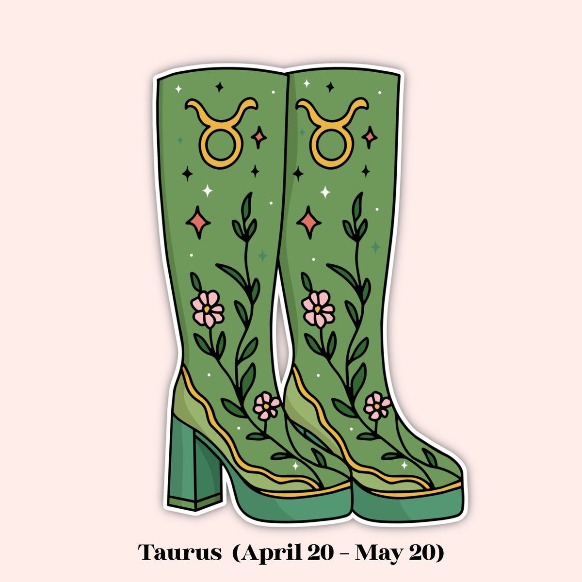 A stylized illustrated pair of tall green boots with floral and star details, topped with a yellow Taurus zodiac symbol, on a pale pink background with the text 'Taurus (April 20 - May 20)' below.