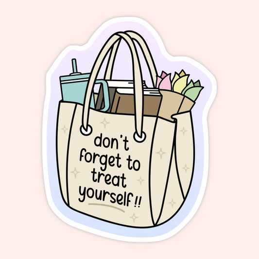 Treat Yourself Tote Sticker