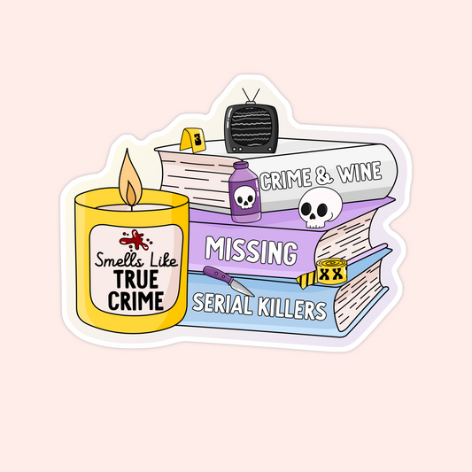 Sticker with books labeled “Crime & Wine,” “Missing,” and “Serial Killers” with a yellow candle that says “Smells Like True Crime,” plus skulls, knife, tape, and a TV.
