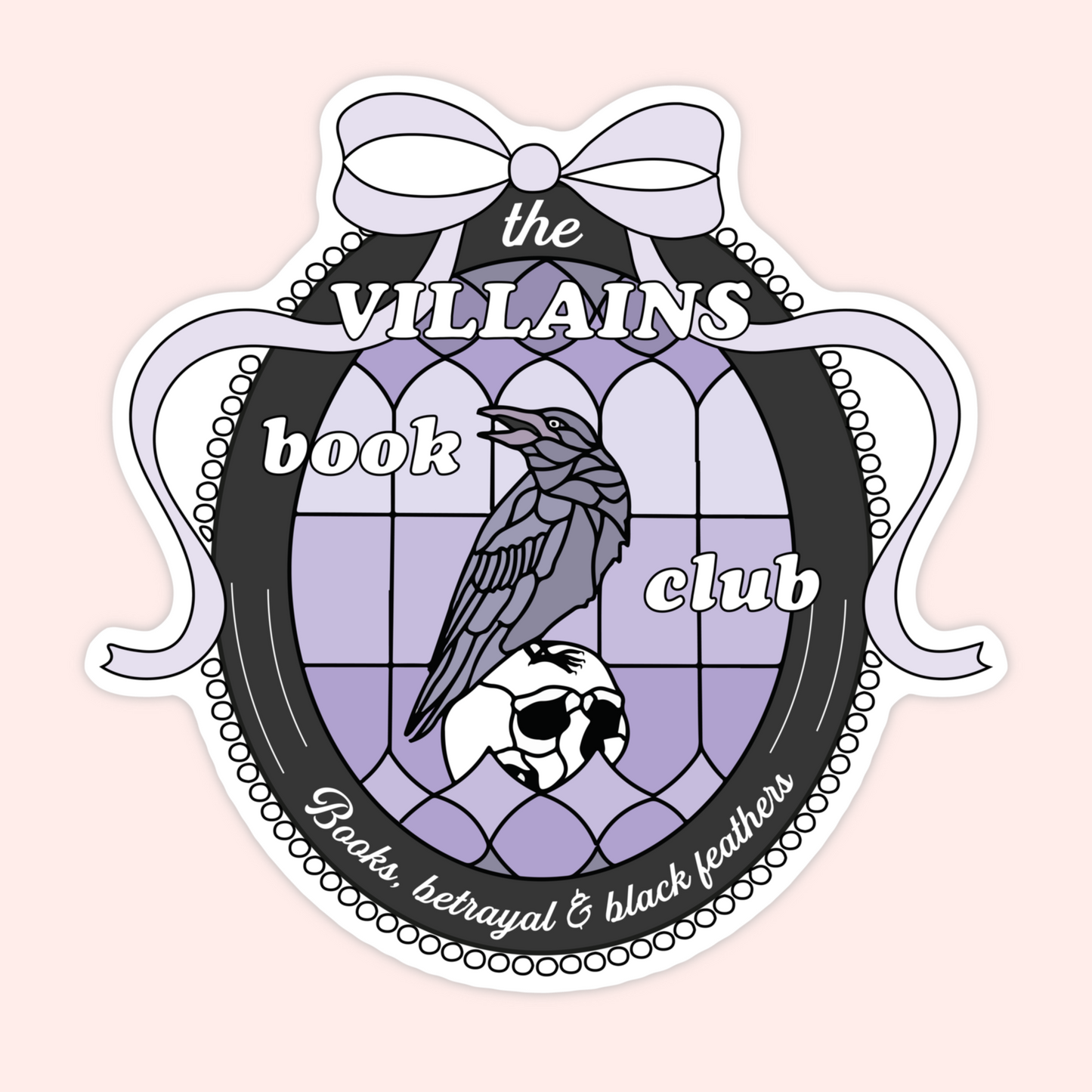 Illustrated gothic-style vinyl sticker featuring a raven perched on a skull with the phrase “The Villains Book Club” in purple and black tones.