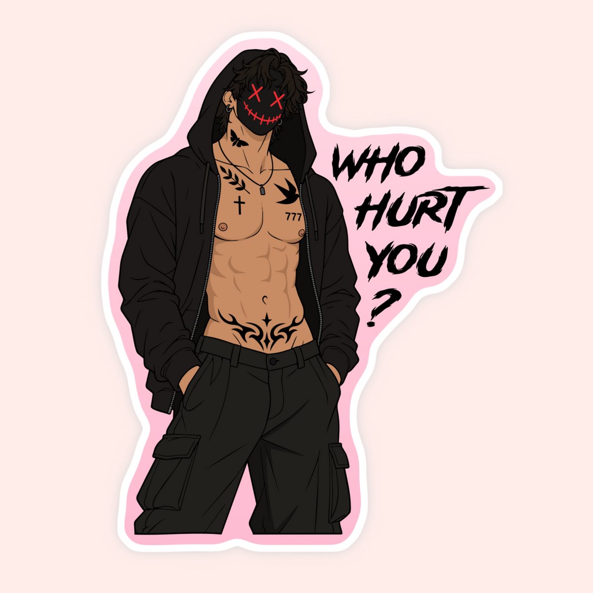 A die-cut sticker featuring an illustrated shirtless man in a black hoodie and cargo pants with red X eyes and a stitched smile, next to the text 'WHO HURT YOU ?' on a pale pink background.