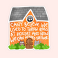 A die-cut sticker featuring an orange house with a gray roof, white hand-lettered text that reads, 'CAN'T BELIEVE WE USED TO THROW EGGS AT HOUSES AND NOW WE CAN AFFORD NEITHER,' a brown door, green bushes, and two gray owls on a pale pink background.