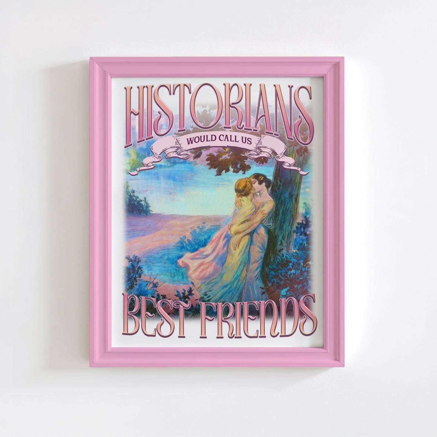 Bestie Energy: Aesthetic Lesbian History Print ✨💋