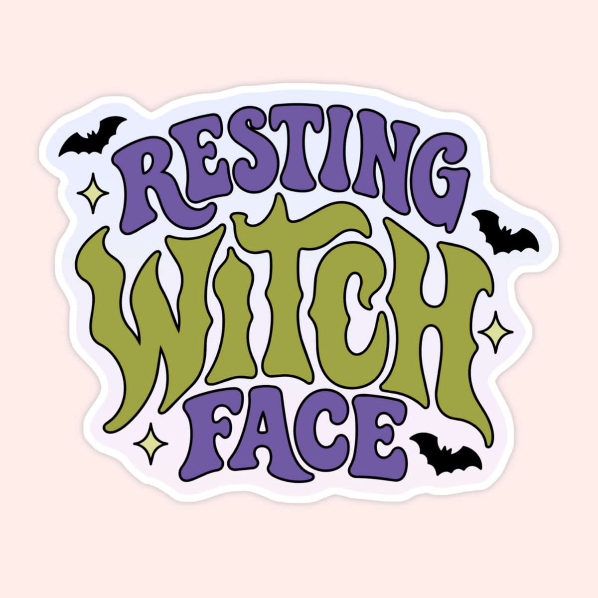 A die-cut sticker with the phrase 'RESTING WITCH FACE' in stylized purple and olive green lettering, decorated with small black bats and gold stars on a pale pink background.