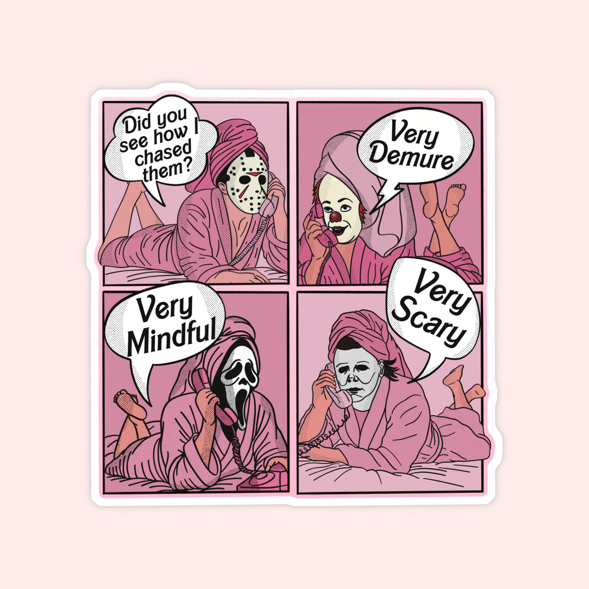 A die-cut sticker featuring a four-panel comic strip in a pink horror-mystery style. The panels show a person in a pink robe and towel trying to communicate with their feet, using facial masks and speech bubbles reading phrases like 'Did you see how I chased them?' and 'Very Scary'.