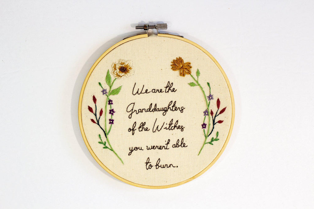 We Are The Grand Daughters Embroidery | The Femme Bohemian - The Femme Bohemian