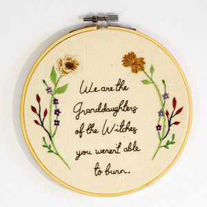 We Are The Grand Daughters Embroidery | The Femme Bohemian - The Femme Bohemian