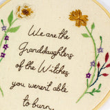 We Are The Grand Daughters Embroidery | The Femme Bohemian - The Femme Bohemian