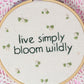 Bloom Wildly, Mini Embroidery | The Femme Bohemian - The Femme Bohemian