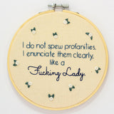 Like a Fucking Lady Embroidery Hoop | The Femme Bohemian - The Femme Bohemian
