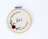Swear Word, Mini Embroidery Hoop - The Femme Bohemian - The Femme Bohemian