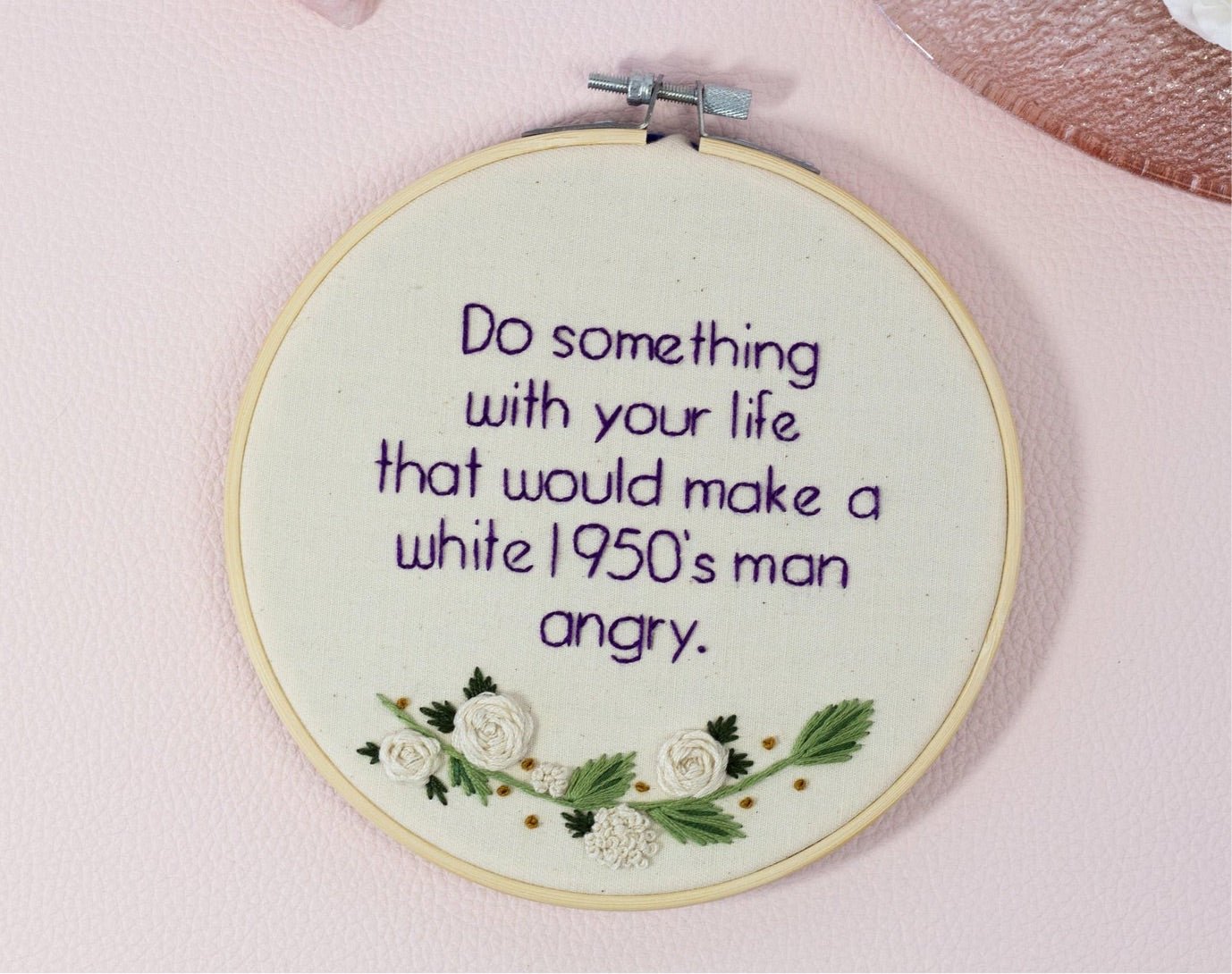 Feminist Quote, Feminist Embroidery - The Femme Bohemian - The Femme Bohemian