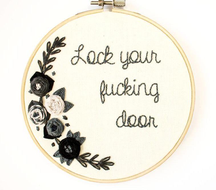 Lock Your Fucking Door MFM Embroidery Hoop